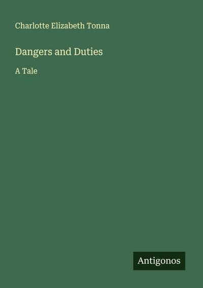 Dangers and Duties