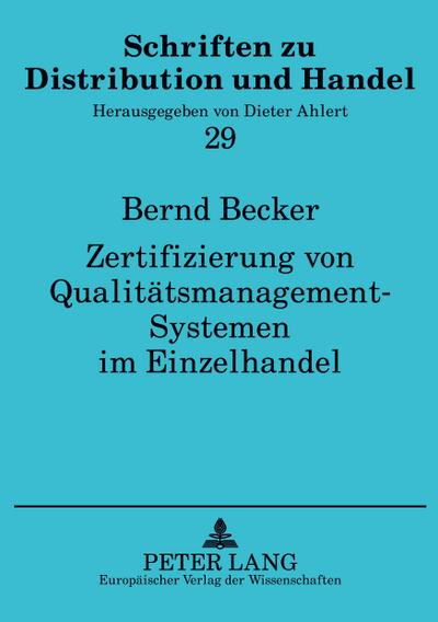 Zertifizierung von Qualitätsmanagement-Systemen im Einzelhandel