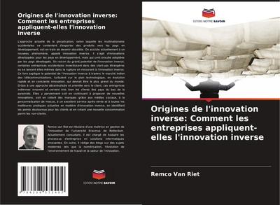 Origines de l’innovation inverse: Comment les entreprises appliquent-elles l’innovation inverse
