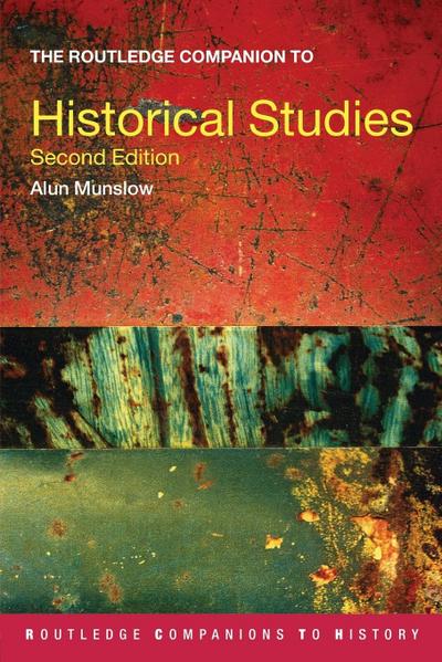 The Routledge Companion to Historical Studies