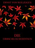 Die Erbschleicherinnen