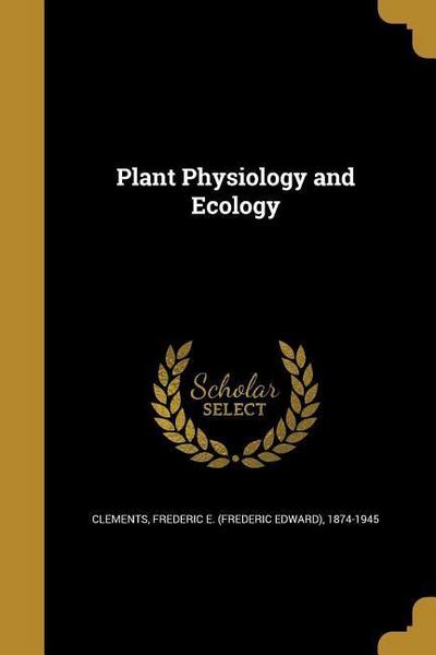 PLANT PHYSIOLOGY & ECOLOGY