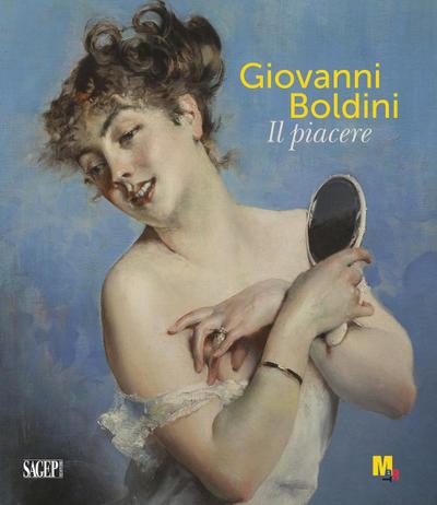 Giovanni Boldini. Il piacere