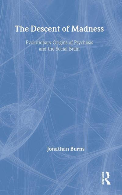 The Descent of Madness