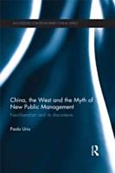 China, the West and the Myth of New Public Management
