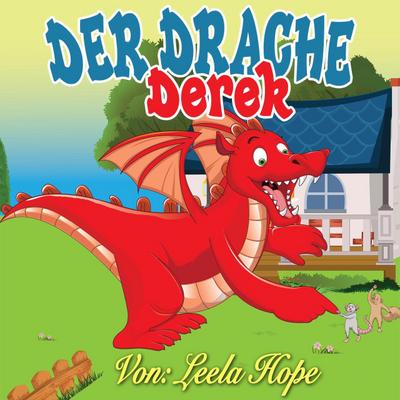 Der Drache Derek (gute nacht geschichten kinderbuch)