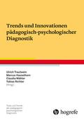 Trends und Innovationen pädagogisch-psychologischer Diagnostik