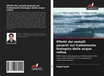Effetti dei metalli pesanti sul trattamento biologico delle acque reflue