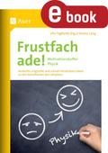 Frustfach ade - Motivationskoffer Physik
