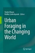 Urban Foraging in the Changing World