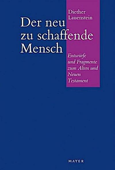 Der neu zu schaffende Mensch