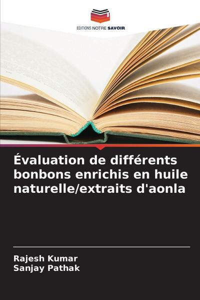 Évaluation de différents bonbons enrichis en huile naturelle/extraits d’aonla