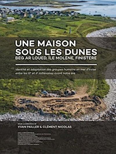 Une maison sous les dunes : Beg ar Loued, Île Molène, Finistère