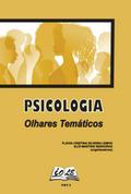 Psicologia: Olhares Temáticos
