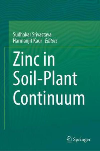 Zinc in Soil-Plant Continuum