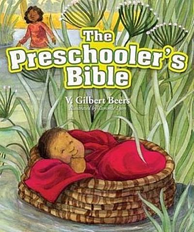 The Preschooler’s Bible