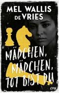 Mädchen, Mädchen, tot bist du