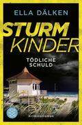 Sturmkinder - Tödliche Schuld