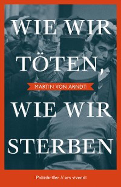 Wie wir töten, wie wir sterben