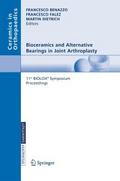 Bioceramics and Alternative Bearings in Joint Arth