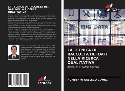LA TECNICA DI RACCOLTA DEI DATI NELLA RICERCA QUALITATIVA