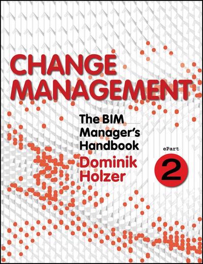 The BIM Manager’s Handbook, Part 2