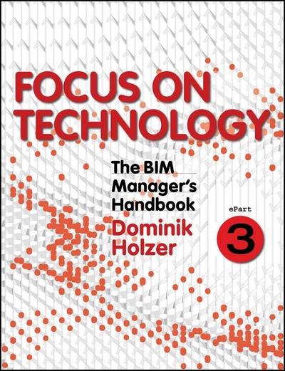 The BIM Manager’s Handbook, Part 3