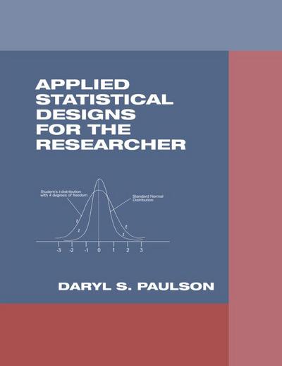 Applied Statistical Designs for the Researcher