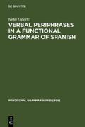 Verbal Periphrases in a Functional Grammar of Spanish