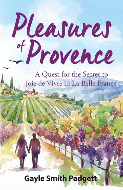 Pleasures of Provence