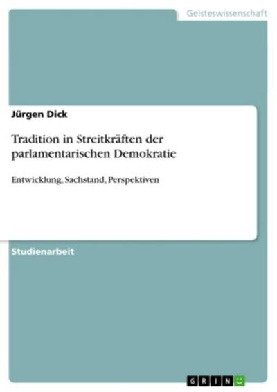 Tradition in Streitkräften der parlamentarischen Demokratie