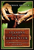 Lessons from the Carpenter