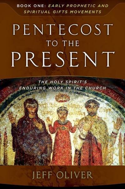 Pentecost to the Present