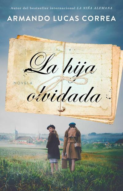 La Hija Olvidada (Daughter’s Tale Spanish Edition)