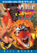 My Life as a Cowboy Cowpie | Softcover