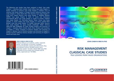 RISK MANAGEMENT CLASSICAL CASE STUDIES