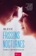 Frissons Nocturnes - Retrouvailles