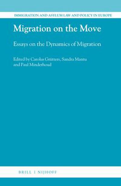 Migration on the Move: Essays on the Dynamics of Migration