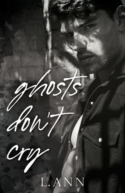 Ghosts Don’t Cry