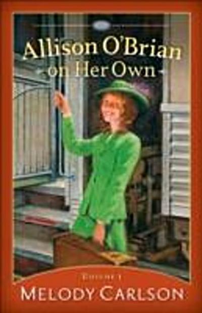 Allison O’Brian on Her Own : Volume 1