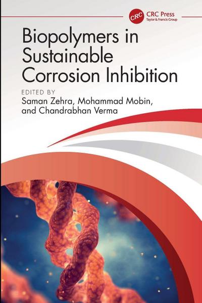 Biopolymers in Sustainable Corrosion Inhibition