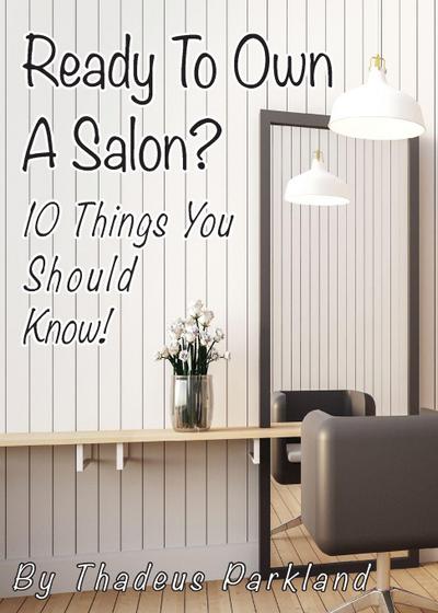 Ready to Own a Salon?