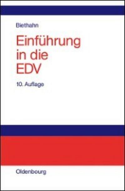 Einführung in die EDV für Wirtschaftswissenschaftler