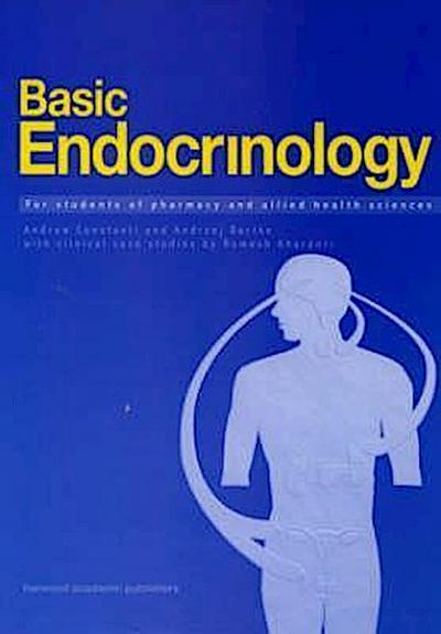Bartke, A: Basic Endocrinology: For Students of Pharmacy and