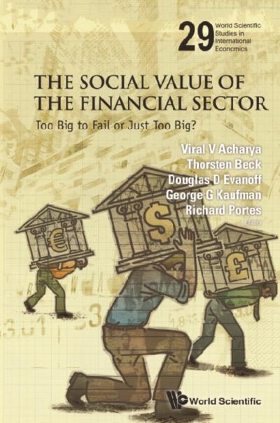 SOCIAL VALUE OF THE FINANCIAL SECTOR, THE