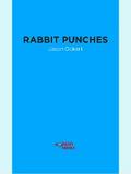Rabbit Punches
