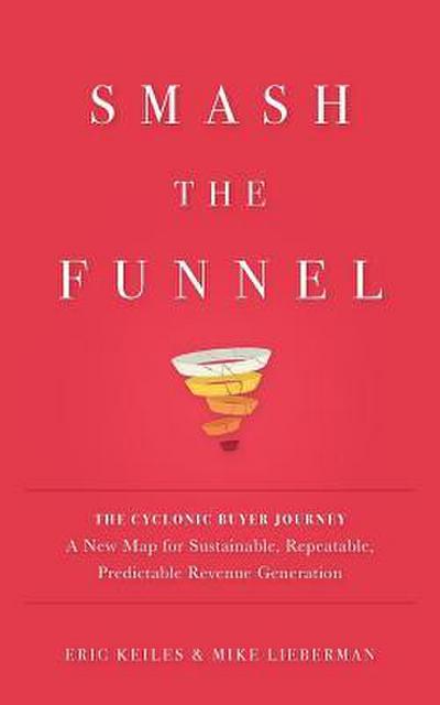 Smash the Funnel