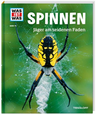 WAS IST WAS Band 73 Spinnen. Jäger am seidenen Faden