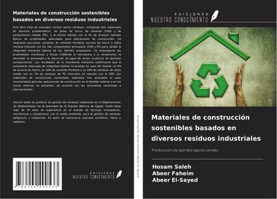 Materiales de construcción sostenibles basados en diversos residuos industriales