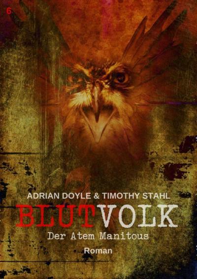 BLUTVOLK, Band 6: DER ATEM MANITOUS